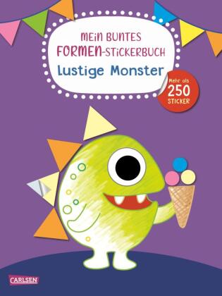 Mein buntes Formen-Stickerbuch: Lustige Monster