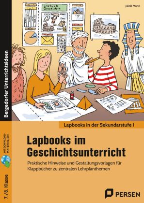 Lapbooks im Geschichtsunterricht - 7./8. Klasse