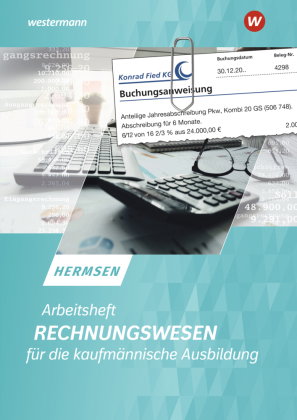 Rechnungswesen für die kaufmännische Ausbildung