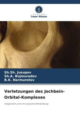 Verletzungen des Jochbein-Orbital-Komplexes
