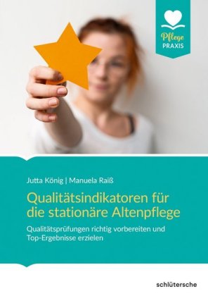 Qualitätsindikatoren für die Altenpflege