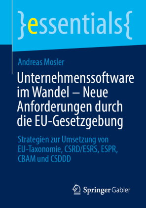Unternehmenssoftware im Wandel - Neue Anforderungen durch die EU-Gesetzgebung
