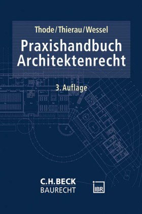 Praxishandbuch Architekten- und Ingenieurrecht