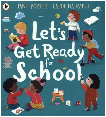 Let's Get Ready For School