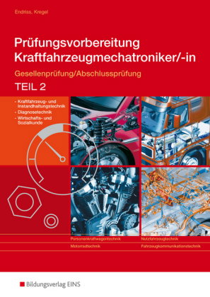 Prüfungsvorbereitung Kraftfahrzeugmechatroniker/-in