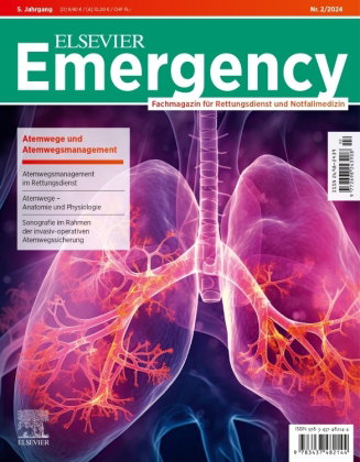 ELSEVIER Emergency. Atemwege und Atemwegsmanagement. 2/2024: Fachmagazin für Rettungsdienst und Notf