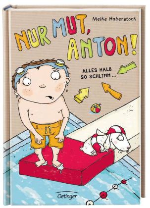 Anton 2. Nur Mut, Anton!