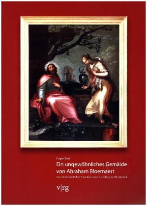 Ein ungewöhnliches Gemälde von Abraham Bloemart