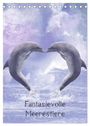 Fantasievolle Meerestiere (Tischkalender 2024 DIN A5 hoch), CALVENDO Monatskalender