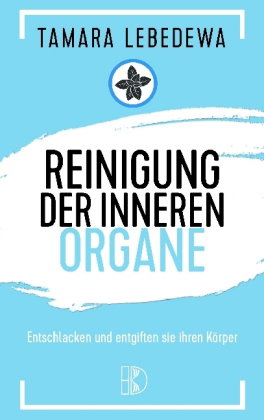 Reinigung der inneren Organe