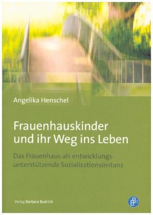 Frauenhauskinder und ihr Weg ins Leben