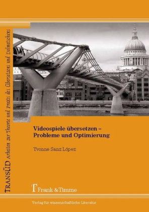 Videospiele übersetzen - Probleme und Optimierung