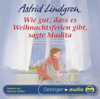 Wie gut, dass es Weihnachtsferien gibt, sagte Madita. Hörbuchklassiker, 1 Audio-CD