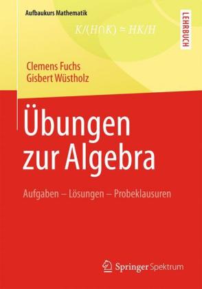 Übungen zur Algebra