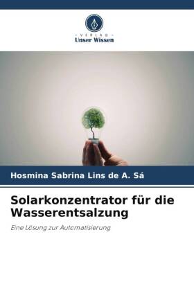 Solarkonzentrator für die Wasserentsalzung
