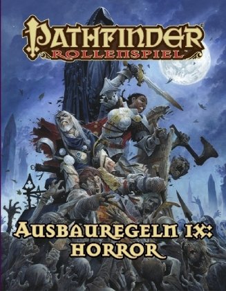 Pathfinder Chronicles, Ausbauregeln. Bd.9