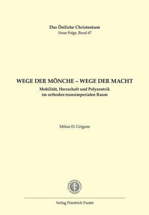 Wege der Mönche - Wege der Macht