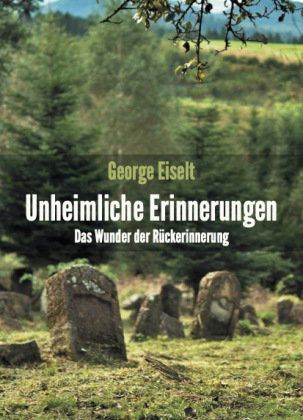 Unheimliche Erinnerungen