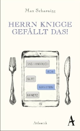 Herrn Knigge gefällt das!