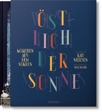 Kay Nielsen. Östlich der Sonne und westlich des Mondes