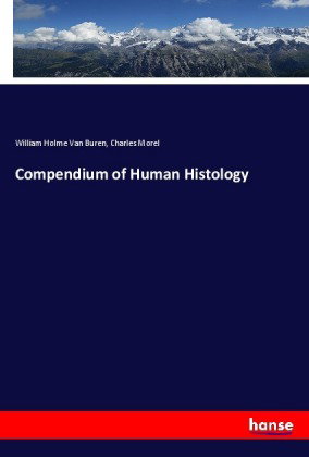 Compendium of Human Histology