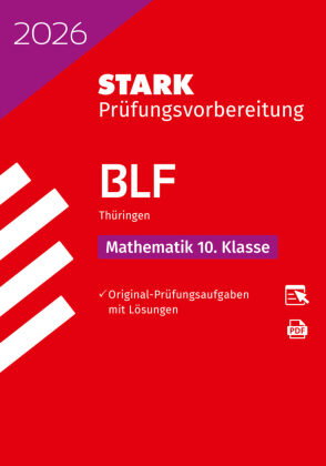 STARK Mathematik 10. Klasse - BLF Gymnasium 2026 Thüringen - Prüfungsvorbereitung, m. 1 Buch, m. 1 B