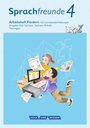 Sprachfreunde - Sprechen - Schreiben - Spielen - Ausgabe Süd (Sachsen, Sachsen-Anhalt, Thüringen) -