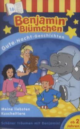 Benjamin Blümchen, Gute-Nacht-Geschichten, Meine liebsten Kuscheltiere, 1 Cassette