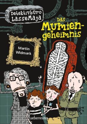 Detektivbüro LasseMaja - Das Mumiengeheimnis (Detektivbüro LasseMaja, Bd. 2)