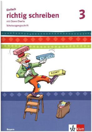 Einfach richtig schreiben 3. Ausgabe Bayern