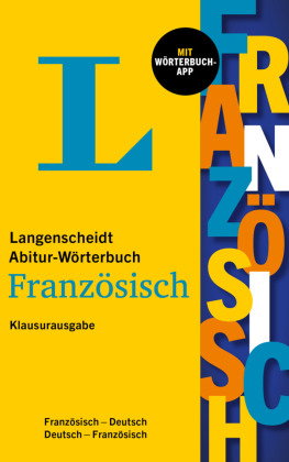 Langenscheidt Abitur-Wörterbuch Französisch Klausurausgabe, m. Buch, m. Online-Zugang
