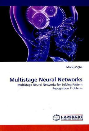 Multistage Neural Networks