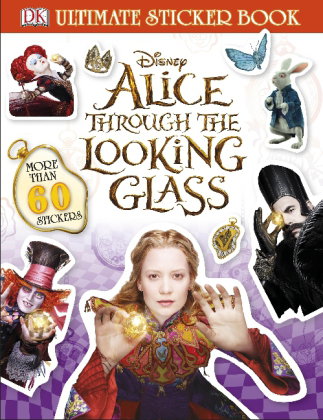 Disney Alice Through the Looking Glass Ultimate Sticker Book