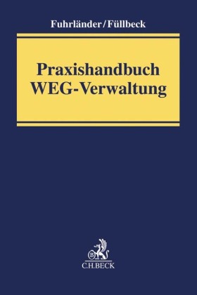 Praxishandbuch WEG-Verwaltung