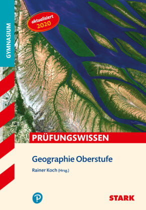 STARK Geographie - Abitur-Wissen - Prüfungswissen