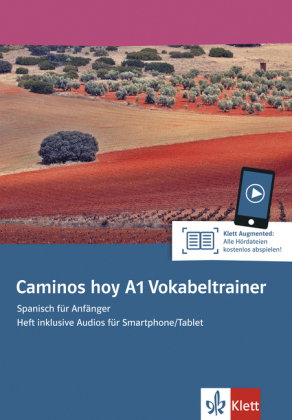 Caminos hoy. Vokabeltrainer A1 (Heft + Klett Augmented)