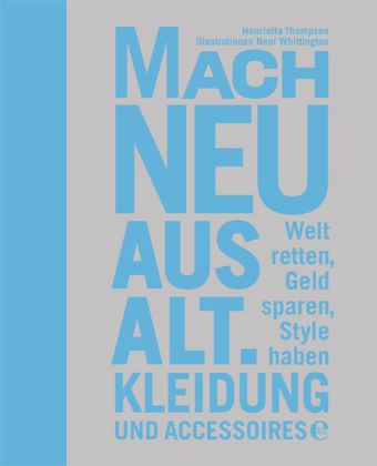 Mach neu aus alt