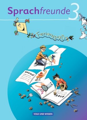 Sprachfreunde - Sprechen - Schreiben - Spielen - Ausgabe Nord/Süd - 2010 und Neubearbeitungen 2015 -