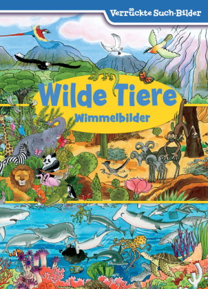 Wilde Tiere - Wimmelbilder - Verrückte Such-Bilder