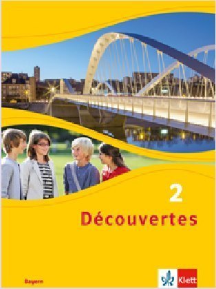 Découvertes. Ausgabe für Bayern ab 2017 - 7. Klasse, Schülerbuch. Bd.2