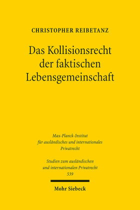 Das Kollisionsrecht der faktischen Lebensgemeinschaft
