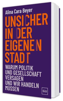 Unsicher in der eigenen Stadt