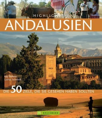 Highlights Andalusien