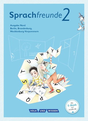 Sprachfreunde - Sprechen - Schreiben - Spielen - Ausgabe Nord (Berlin, Brandenburg, Mecklenburg-Vorp