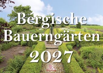 Bergische Bauerngärten 2027