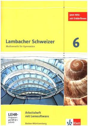Lambacher Schweizer Mathematik 6. Ausgabe Baden-Württemberg, m. 1 Beilage