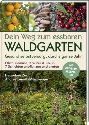 Dein Weg zum essbaren Waldgarten