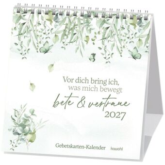 Vor dich bring ich, was mich bewegt 2027