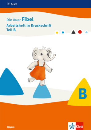 Die Auer Fibel. Ausgabe Bayern