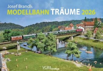 Josef Brandls Modellbahn-Träume 2026
